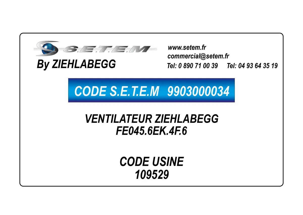9903000034-VENTILATEUR ZIEHLABEGG FE045.6EK.4F.6 *109529*