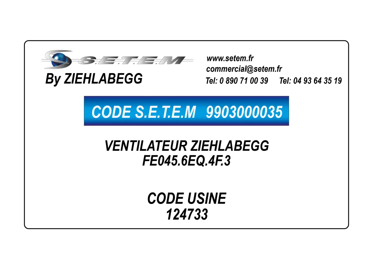 9903000035-VENTILATEUR ZIEHLABEGG FE045.6EQ.4F.3 *124733*