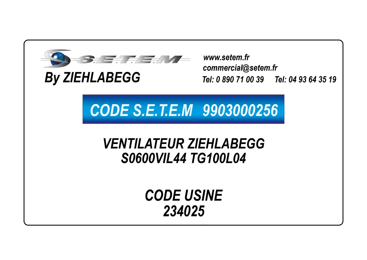 9903000256-VENTILATEUR ZIEHLABEGG S0600VIL44 TG100L04 *234025*