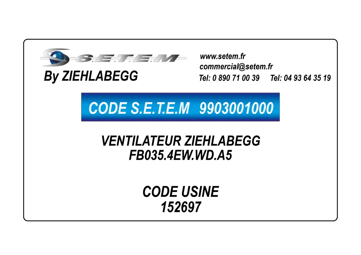 9903001000-VENTILATEUR ZIEHLABEGG FB035.4EW.WD.A5 *152697*