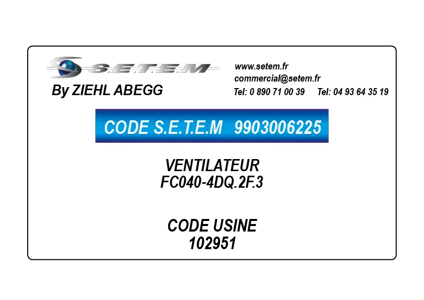 9903006225-VENTILATEUR ZIEHL ABEGG FC040-4DQ.2F.3 *102951*