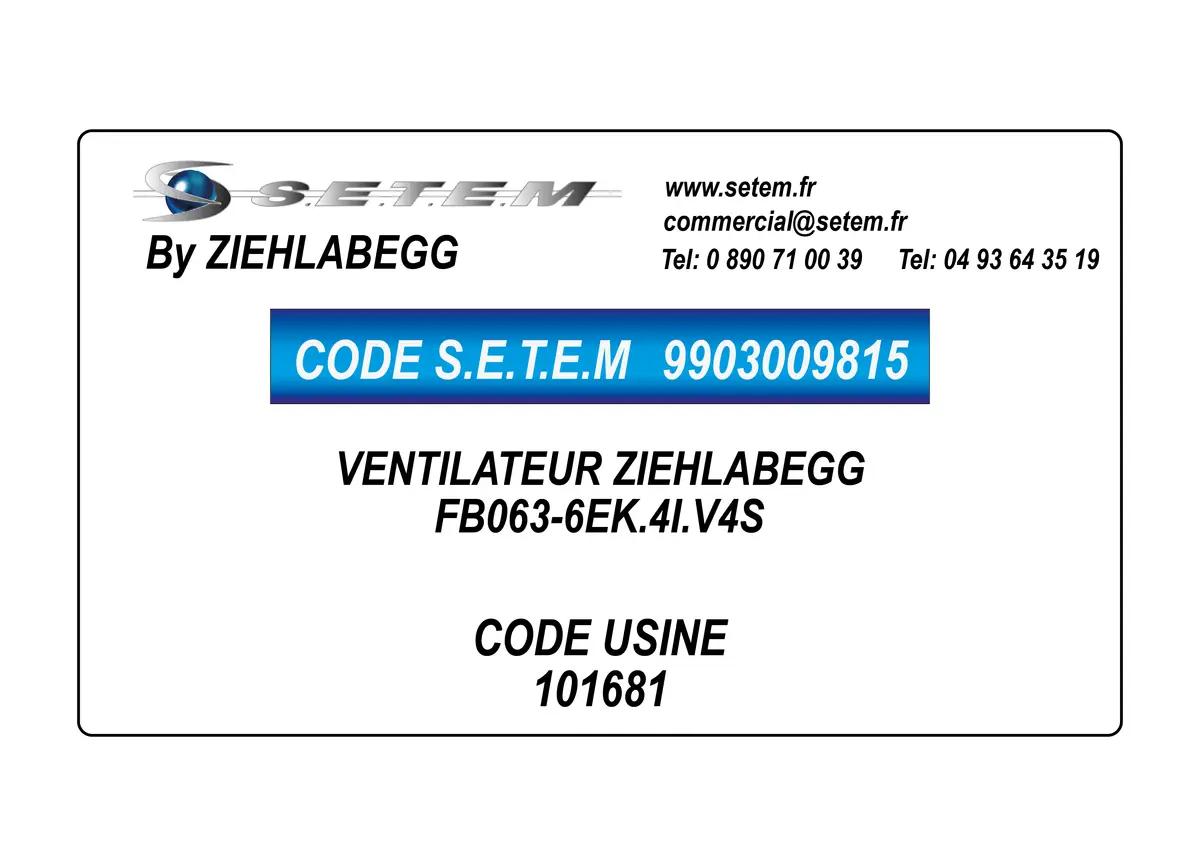 9903009815-VENTILATEUR ZIEHLABEGG FB063-6EK.4I.V4S *101681*